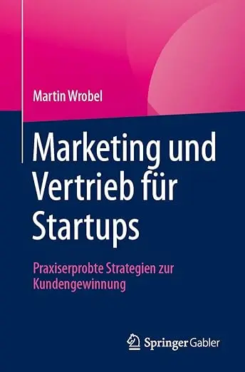 Marketing und Vertrieb für Startups
